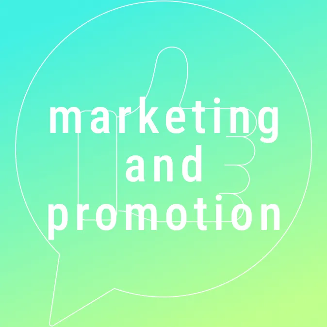 marketing and promotion